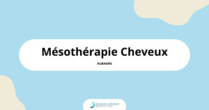 Mésothérapie cuir chevelu aubagne Mesotherapie cuir chevelu aubagne